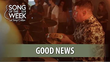 Song of the Week 2019 – #25 – “Good News”