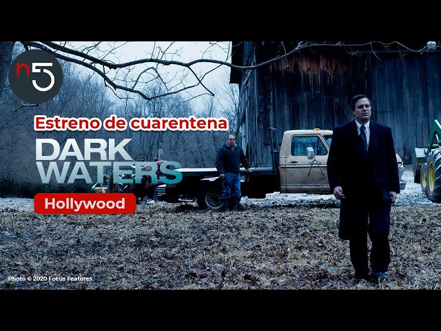 Estrenos de Películas 2020: Dark Waters | Hollywood En Cinco | En5.mx