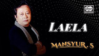 Mansyur S - Laela |  