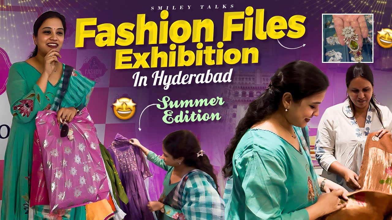 Fashion Files Exhibition, Miyapur, Hyderabad | Summer Edition | Jewelry Collection & Dresses Latest