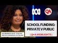Q A School Funding Private V Public 