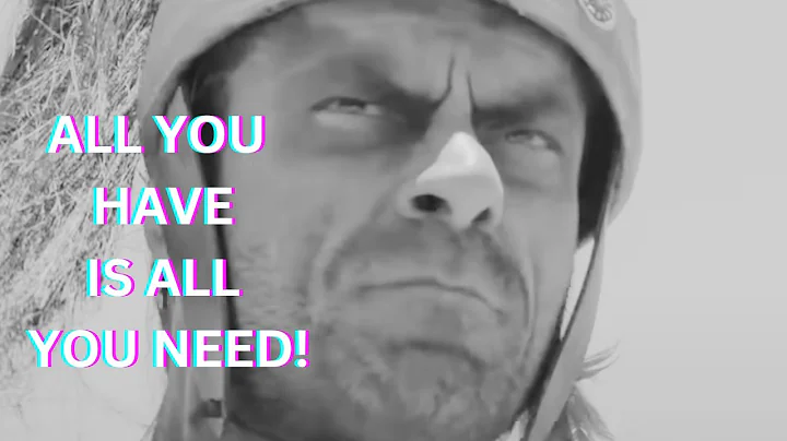 All You Have Is All You NEED!