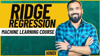 Ridge Regression Explained in Hindi ll Machine Learning Course