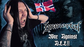Black Metal Musician Reacts: | IMMORTAL| War Against All