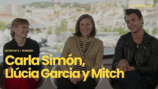 Cannes 2025 Romería Entrevista A Carla Simón, Llúcia Garcia Y Mitch