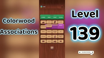 Colorwood Associations Level 139 Answers 🧩✨ | Go Answer