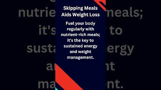 Eat, Dont Skip: The Myth of Weight Loss Through Starvation fitness fit health life myths