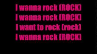 I Wanna Rock Lyrics