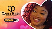 Coeurs Brisés Episode 10