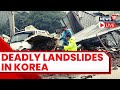 South Korea News LIVE | Landslides And Floods Leave At Least 22 dead In South Korea | News18 LIVE