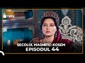 Secolul Magnific Kosem Episode 44