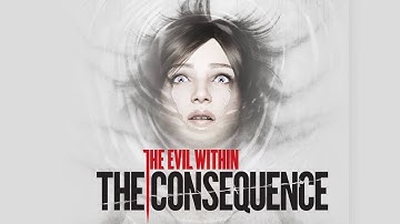 The Evil Within | The Consequence | Part #1 / No Commentary