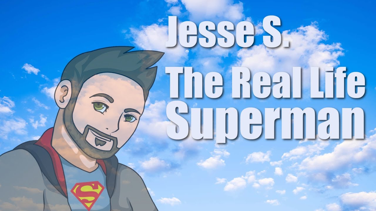 Remembering my Best Friend, Jesse S: The Real Life Superman(+ Future of the Channel)