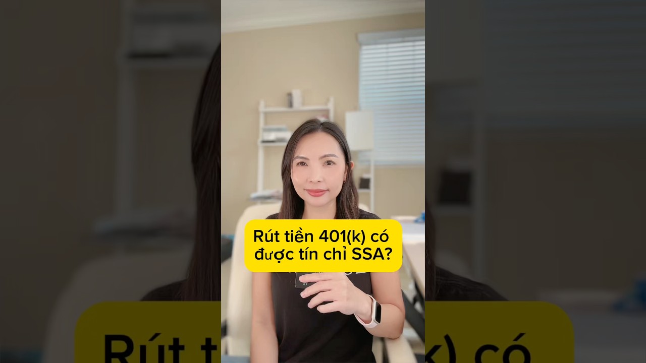 Rút tiền 401(k) có phải đóng thuế Social Security không? 