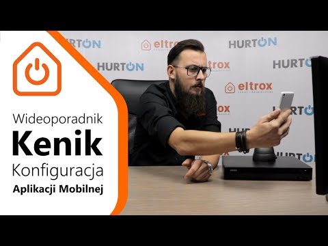 Konfiguracja aplikacji mobilnej Kenik - Wideoporadnik Eltrox