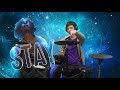 Stay  the kid laroi justin bieber  drum cover