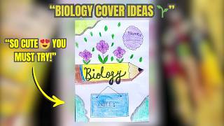 Biology Notebook Cover Ideas 🌿✨ | Easy &amp; Cute DIY You Must Try!