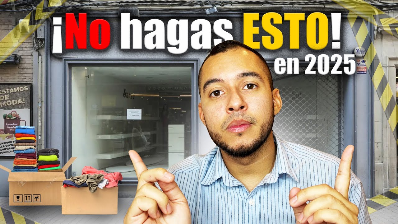 ¿QUIERES abrir una tienda de ropa en 2025? 6 cosas que NADIE te cuenta ...