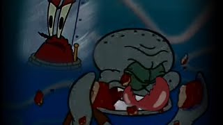 Squidward goes completely insane