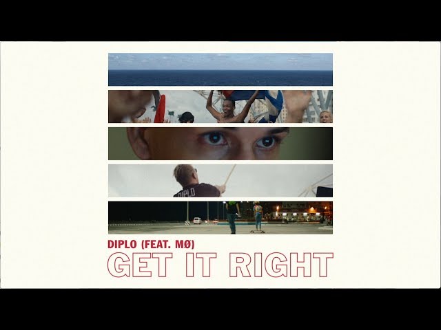 Diplo - Get It Right (feat. MØ) (Official Lyric Video)