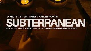 Subterranean | Notes From Underground Adaptation | Short Film (2026)