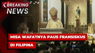    Misa Wafatnya Paus Fransiskus Difilipina