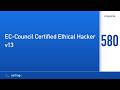 Certingo | EC-Council Certified Ethical Hacker v13 (312-50v13) — Pregunta 580