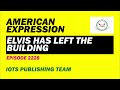 American expression e2228 elvis has left the building