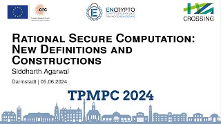 d3s1-2 Rational Secure Computation: New Definitions and Constructions - Siddharth Agarwal