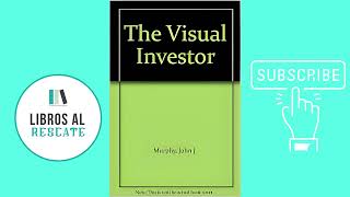 El inversor visual&quot; de John J  Murphy