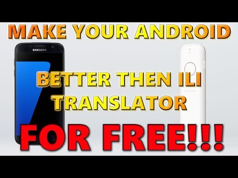 Hoe het opzetten van je Android-telefoon om offline beter te vertalen de ili vertaler - GRATIS!