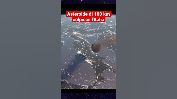 E SE UN ASTEROIDE COLPISSE ROMA?