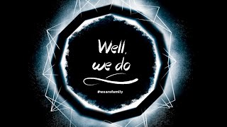 Well, We Do