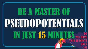 WHAT IS A PSEUDOPOTENTIAL ???