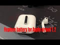 Fix poor battery for airpod 1, replace battery for airpod 1, 2