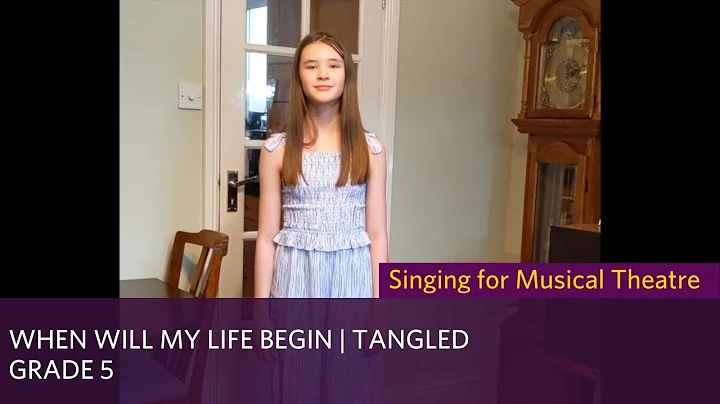 When Will My Life Begin, Tangled | Grade 5 - Singing for Musical Theatre