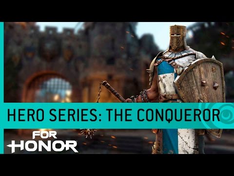 For Honor Trailer: The Conqueror (Knight Gameplay) - Hero Series #6 [NA]