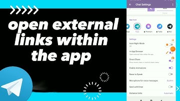 How To Open External links Within The App On Telegram App
