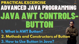 Java AWT Controls | How To Add Buttons with Button Class | Java AWT Button Methods & Constructors