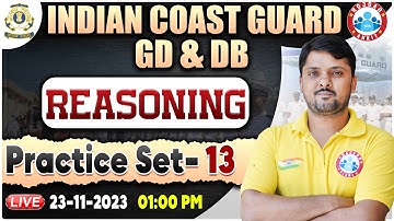 Indian Coast Guard 01/2024, ICG Reasoning Practice Set 13,  ICG GD/DB Reasoning By Rohit Sir