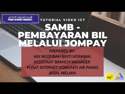 Video Pembelajaran Interaktif: Semak bil air dan Bayar bil Syarikat Air Melaka (SAMB) melalui JomPAY