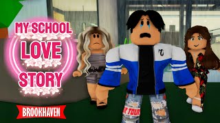 MY SCHOOL LOVE STORY | Brookhaven Movie Roblox | (VOICED)
