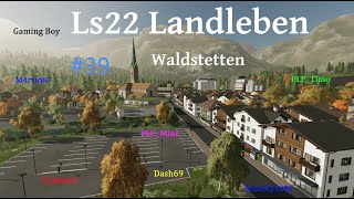 LS22 Waldstetten Roleplay Projekt #39 Baustelle einrichten