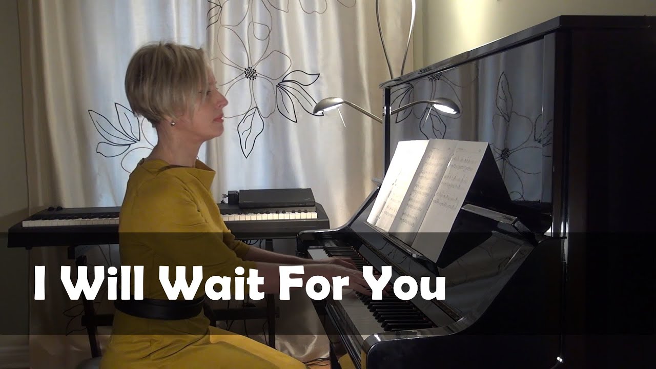 I Will Wait For You (theme from "The Umbrellas of Cherbourg") Michel