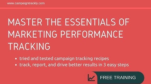 Master the Essentials of Performance Tracking with CampaignTrackly