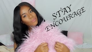 Word of Encouragement- stay encourage. Lets talk