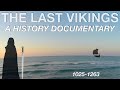 What happened to the last vikings 10271263  history documentary