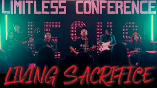 LIVING SACRIFICE (Official) | LIMITLESS WORSHIP | Live from Limitless Conference