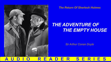 Sherlock Holmes and the Adventure of the Empty House