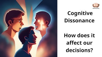 11- The Intriguing World of Cognitive Dissonance: Leon Festinger and James Carlsmith Experiment